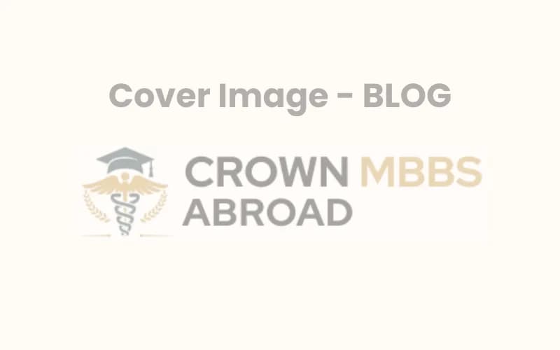 NEET & FMGE/NExT: What Indian Students Must Know Before Applying for MBBS Abroad (2026)